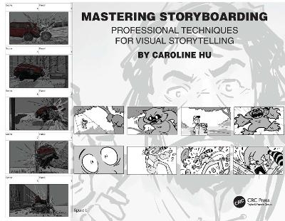 Mastering Storyboarding - Caroline Hu