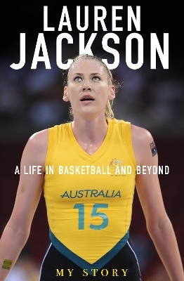 My Story - Lauren Jackson