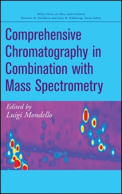 Comprehensive Chromatography in Combination with Mass Spectrometry - L Mondello