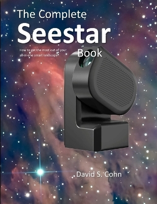 The Complete Seestar Book - David S Cohn