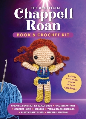 The Unofficial Chappell Roan Book and Crochet Kit - Kati Gálusz