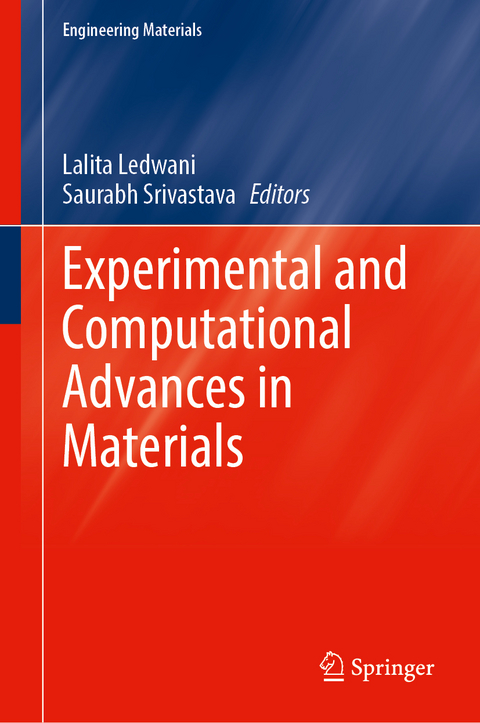 Experimental and Computational Advances in Materials - 