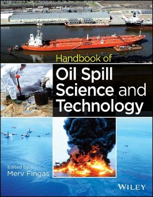 Handbook of Oil Spill Science and Technology - M Fingas