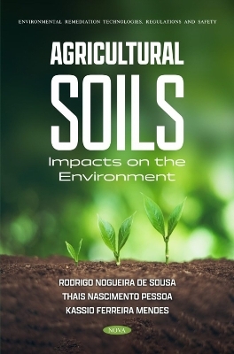 Agricultural Soils: Impacts on the Environment - 