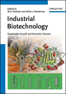Industrial Biotechnology – Sustainable Growth and Economic Success