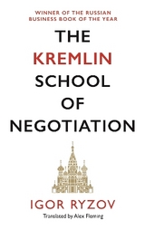 The Kremlin School of Negotiation - Ryzov, Igor