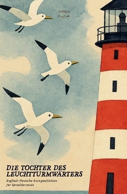 Die Tochter des Leuchtturmwärters