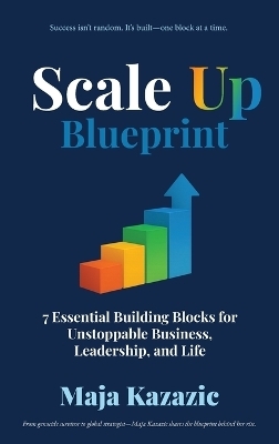 Scale Up Blueprint - Maja Kazazic
