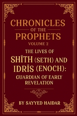 Chronicles of the Prophets - Volume 2