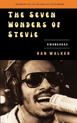 The Seven Wonders of Stevie - Ran Walker