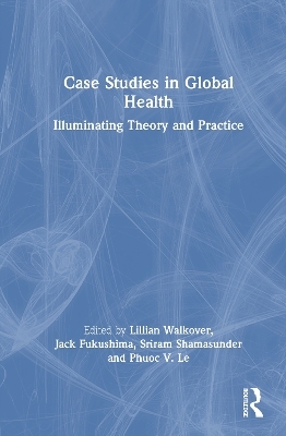 Case Studies in Global Health - 