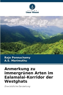 Anmerkung zu immergrünen Arten im Ealamalai-Korridor der Westghats