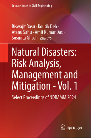 Natural Disasters: Risk Analysis, Management and Mitigation - Vol. 1