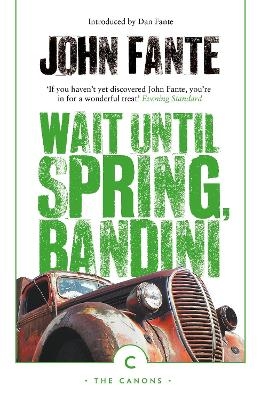 Wait Until Spring, Bandini - John Fante