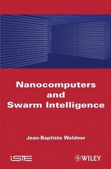Nanocomputers and Swarm Intelligence - Jean-Baptiste Waldner