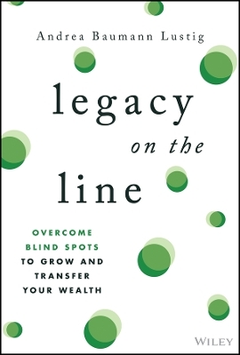 Legacy on the Line - Andrea Baumann Lustig