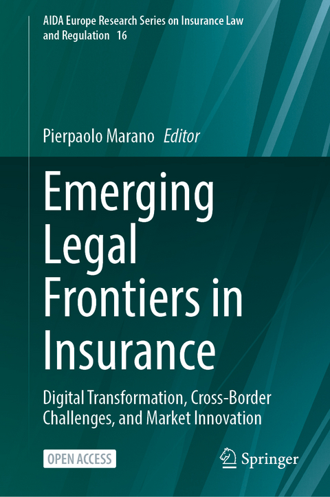 Emerging Legal Frontiers in Insurance - 