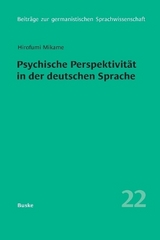 Psychische Perspektivität in der deutschen Sprache - Mikame, Hirofumi