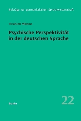 Psychische Perspektivit&auml;t in der deutschen Sprache - Hirofumi Mikame