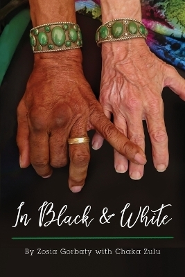 In Black & White - Zosia Gorbaty