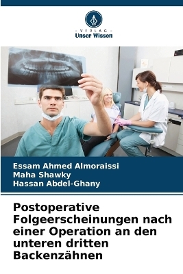 Postoperative Folgeerscheinungen nach einer Operation an den unteren dritten Backenzähnen