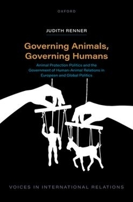 Governing Animals, Governing Humans - Judith Renner