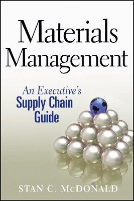 Materials Management – An Executive′s Supply Chain Guide