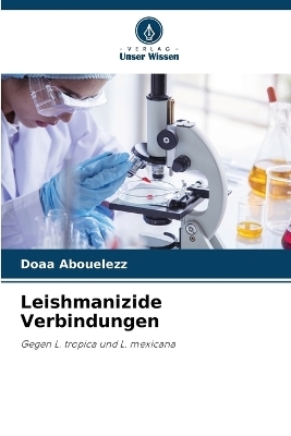 Leishmanizide Verbindungen - Doaa Abouelezz