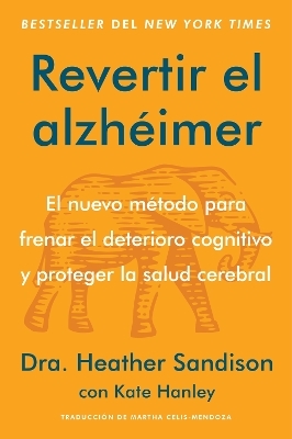 Revertir El Alzh&eacute;imer - Heather Sandison