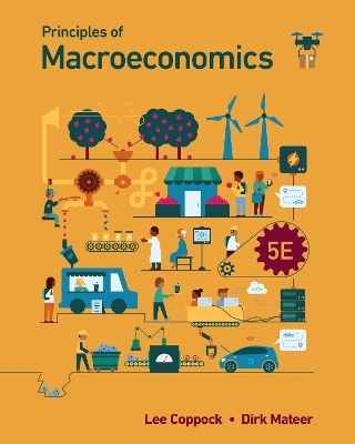 Principles of Macroeconomics - Lee Coppock, Dirk Mateer