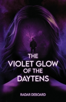 The Violet Glow of the Daytens