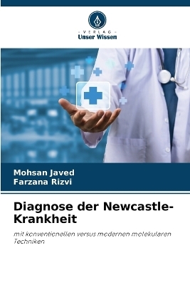 Diagnose der Newcastle-Krankheit - Mohsan Javed, Farzana Rizvi