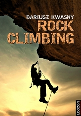 Rock Climbing - Kwasny Dariusz