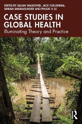 Case Studies in Global Health - 