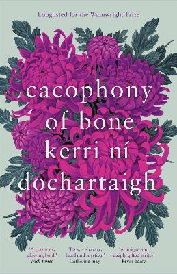 Cacophony of Bone - Kerri ni Dochartaigh