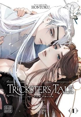 Trickster's Tale: Hu Yan Zhuan, Vol. 1 -  Hontoku