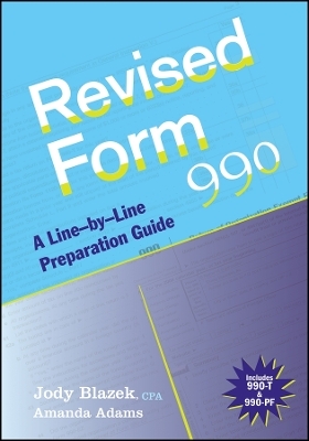 Revised Form 990 &ndash; A Line&ndash;by&ndash;Line Preparation Guide - J Blazek