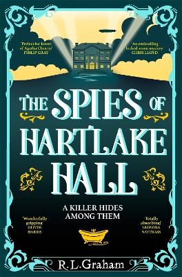 The Spies of Hartlake Hall - R. L. Graham