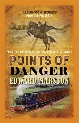 Points of Danger - Edward Marston