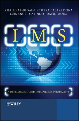 IMS &ndash; A Development and Deployment Perspective - K Al&ndash;Begain