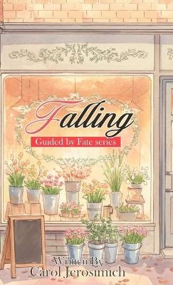 Falling - Carol Jerosimich