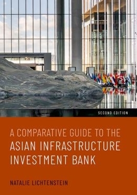 A Comparative Guide to the Asian Infrastructure Investment Bank - Natalie Lichtenstein