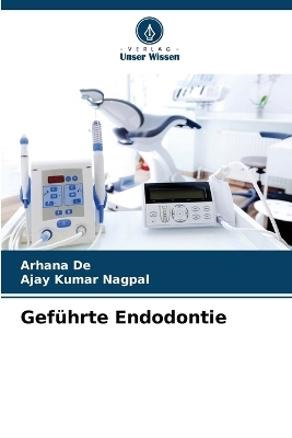 Geführte Endodontie