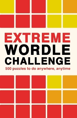 Extreme Wordle Challenge