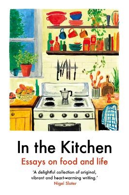 In The Kitchen - Yemisi Aribisala, JOEL GOLBY, Daisy Johnson, Rachel Roddy, Ruby Tandoh
