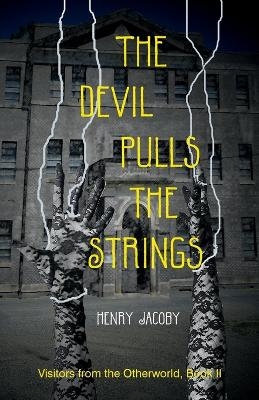 The Devil Pulls the Strings