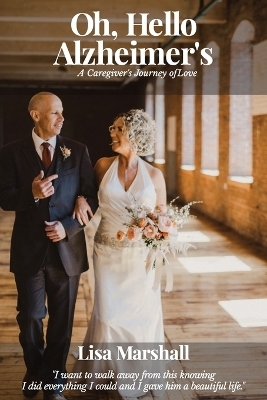 Oh, Hello Alzheimer's -  Marshall