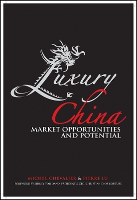 Luxury China &ndash; Market Opportunites And Potential - M Chevalier