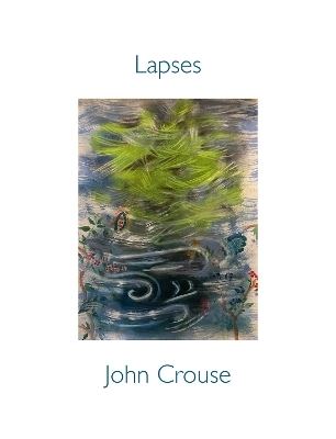 Lapses - John Crouse