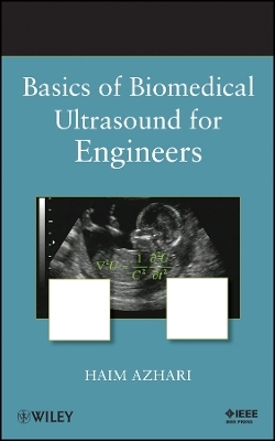 Basics of Biomedical Ultrasound for Engineers